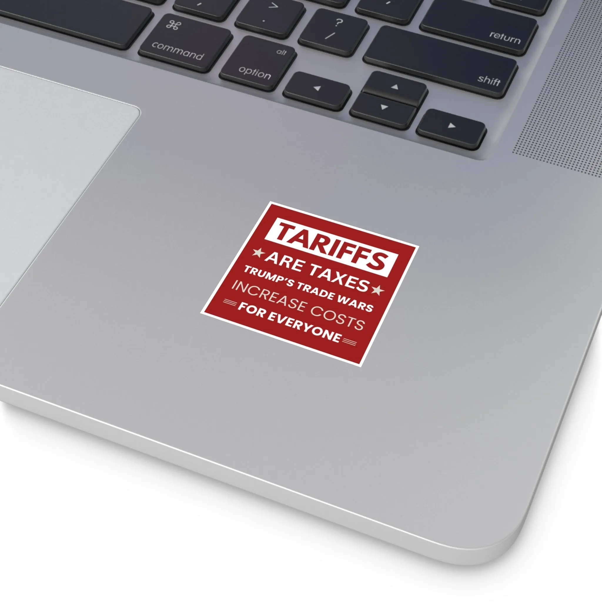 Anti-Trump "Tariffs Are Taxes" Sticker | Anti-MAGA Vinyl Decal | Political Sticker