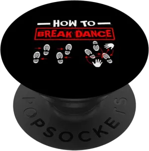 Break Dance Shoes Prints Street Breakdancer Dancer Breaking PopSockets Adhesive PopGrip