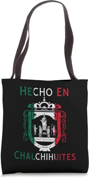 Chalchihuites Zacatecas Mexico Escudo Lema Arte Emblem Merch Tote Bag