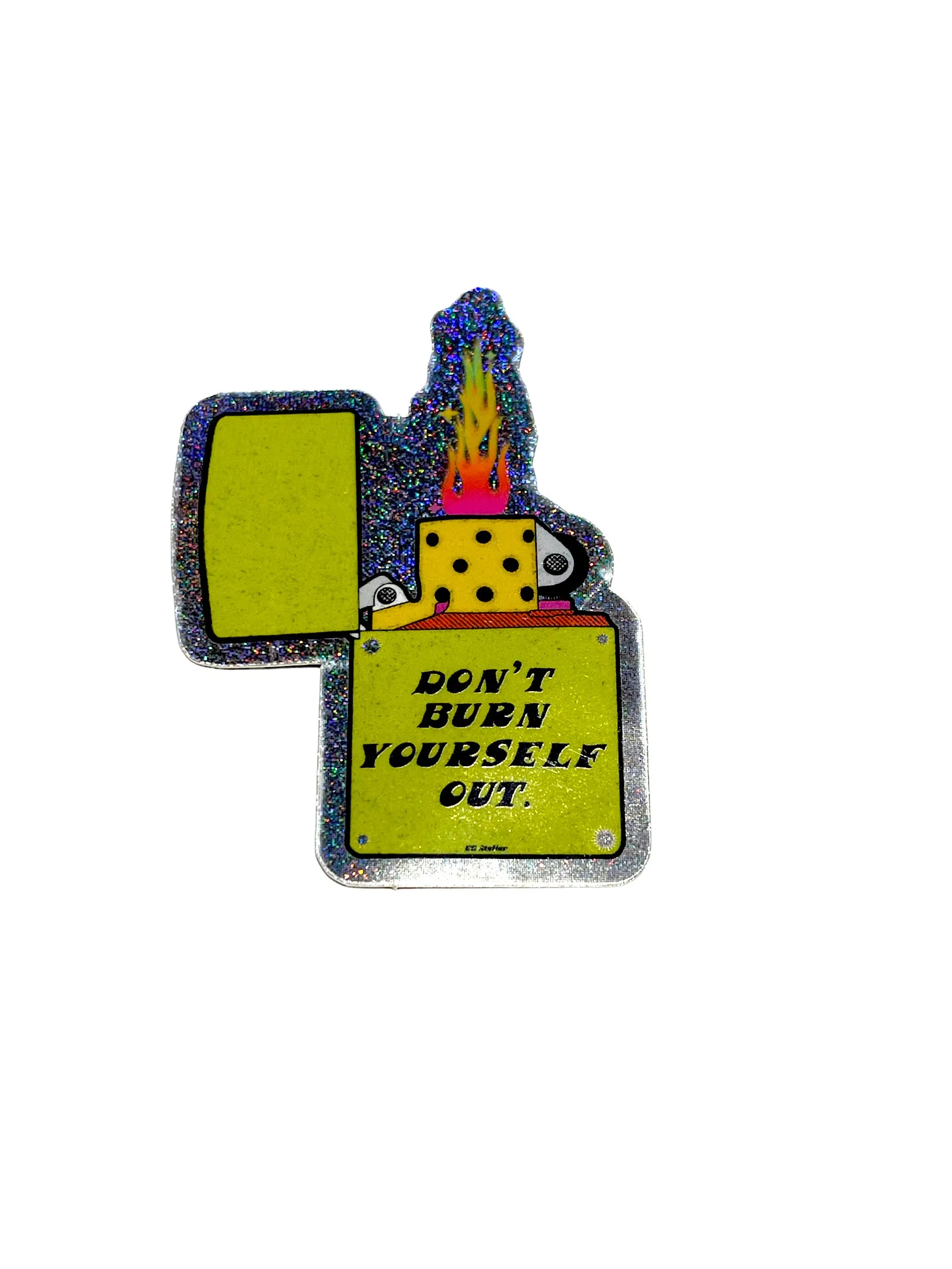 EG ATELIER- Sticker - Don't Burn Yourself Out