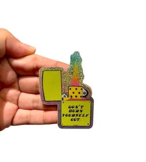 EG ATELIER- Sticker - Don't Burn Yourself Out