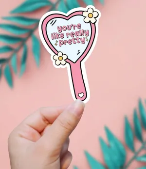 Enchanting Sunshine | Sticker | You’re Like Really Pretty