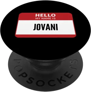 Hello My Name Is Jovani PopSockets Swappable PopGrip
