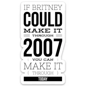 If Britney Could Sticker