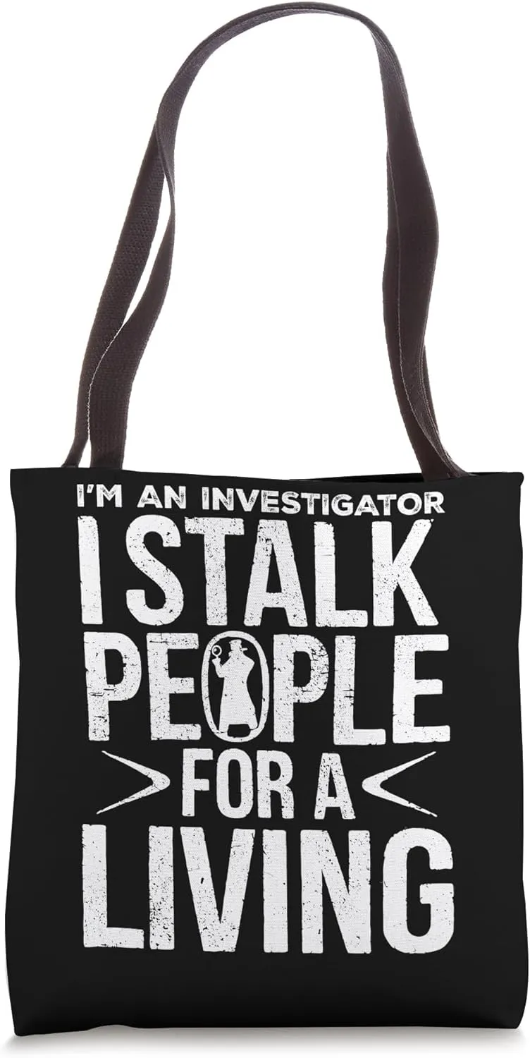 Investigator Funny Private Investigation Tote Bag