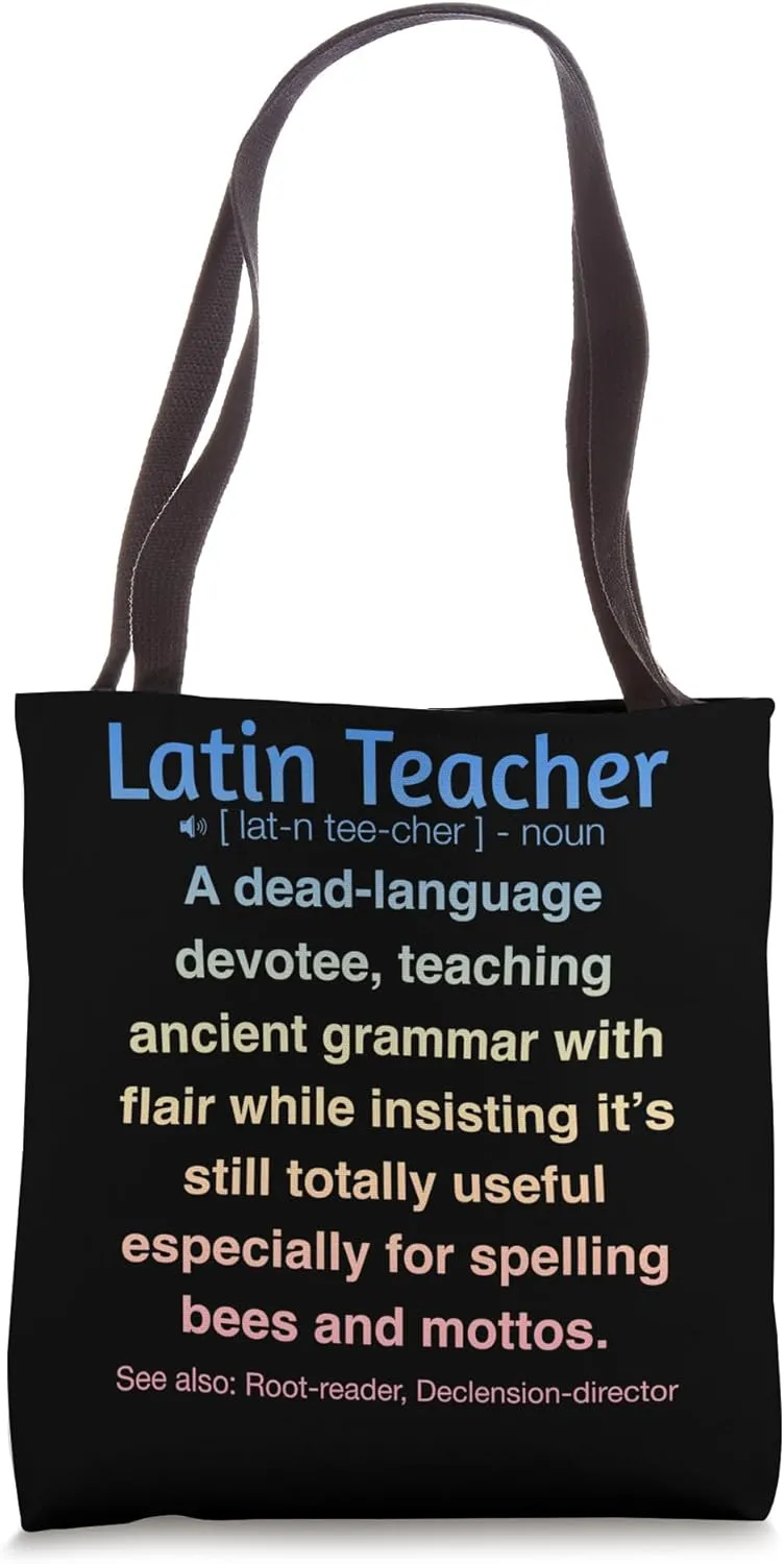 Latin Teacher Tote Bag