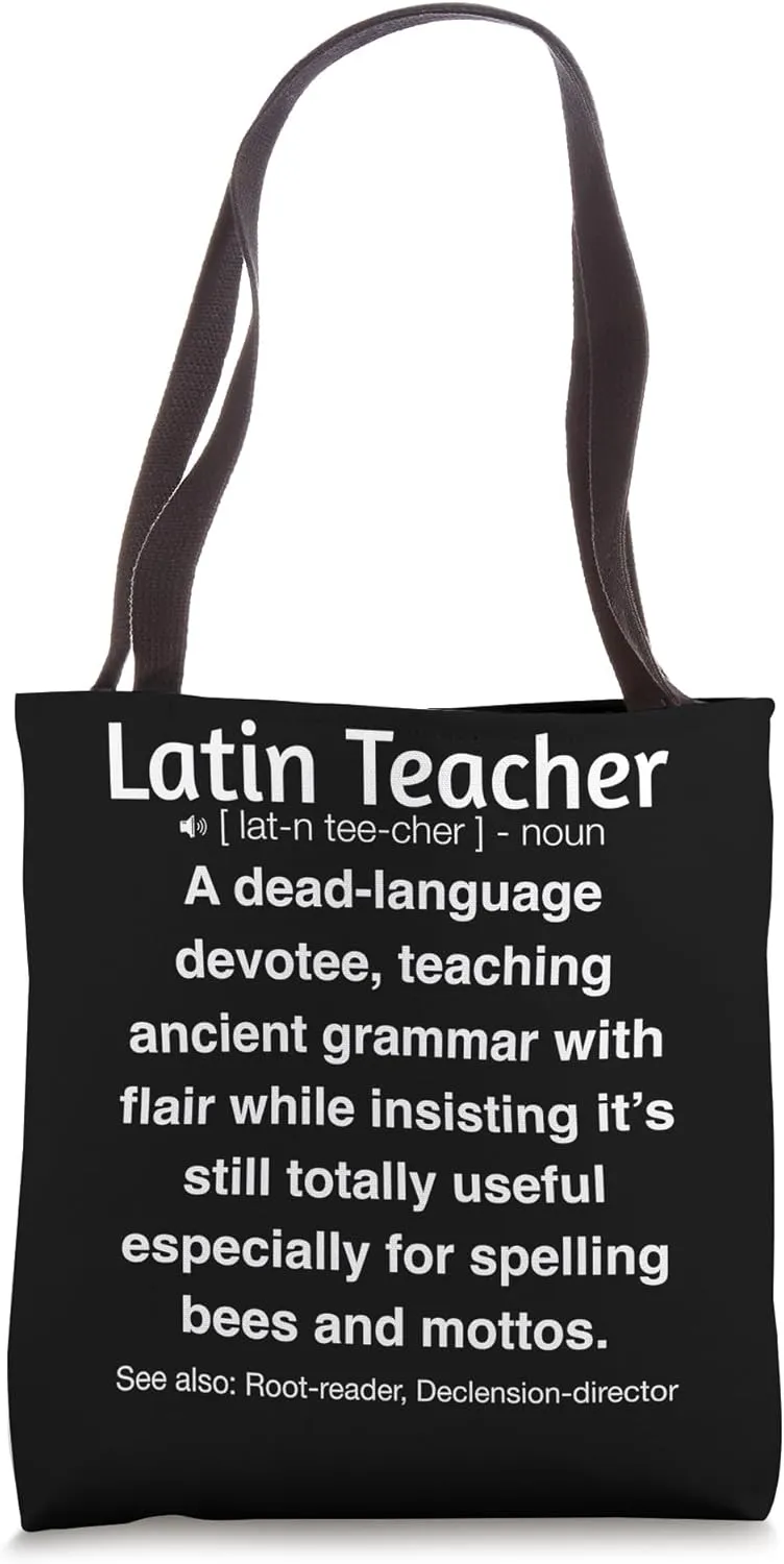 Latin Teacher Tote Bag
