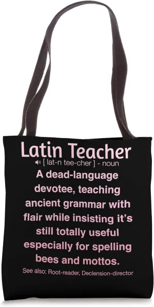 Latin Teacher Tote Bag