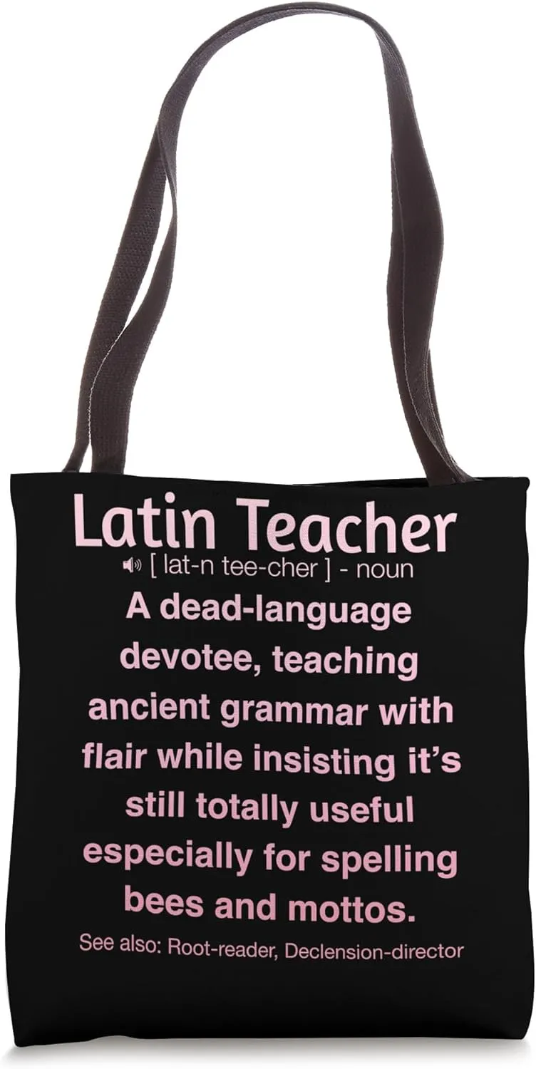 Latin Teacher Tote Bag
