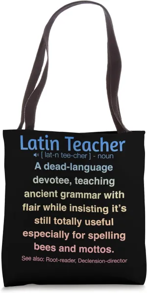 Latin Teacher Tote Bag