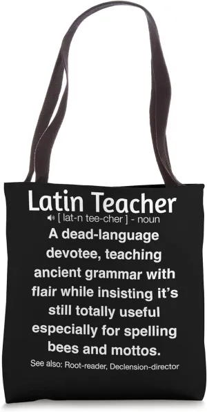 Latin Teacher Tote Bag