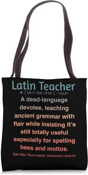 Latin Teacher Tote Bag