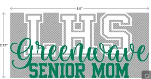 Leeds Greenwave Senior Mom UV-DTF Sticker