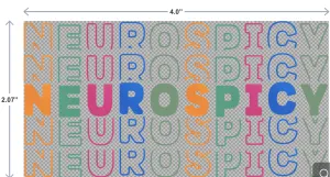 Neurospicy UV-DTF Sticker