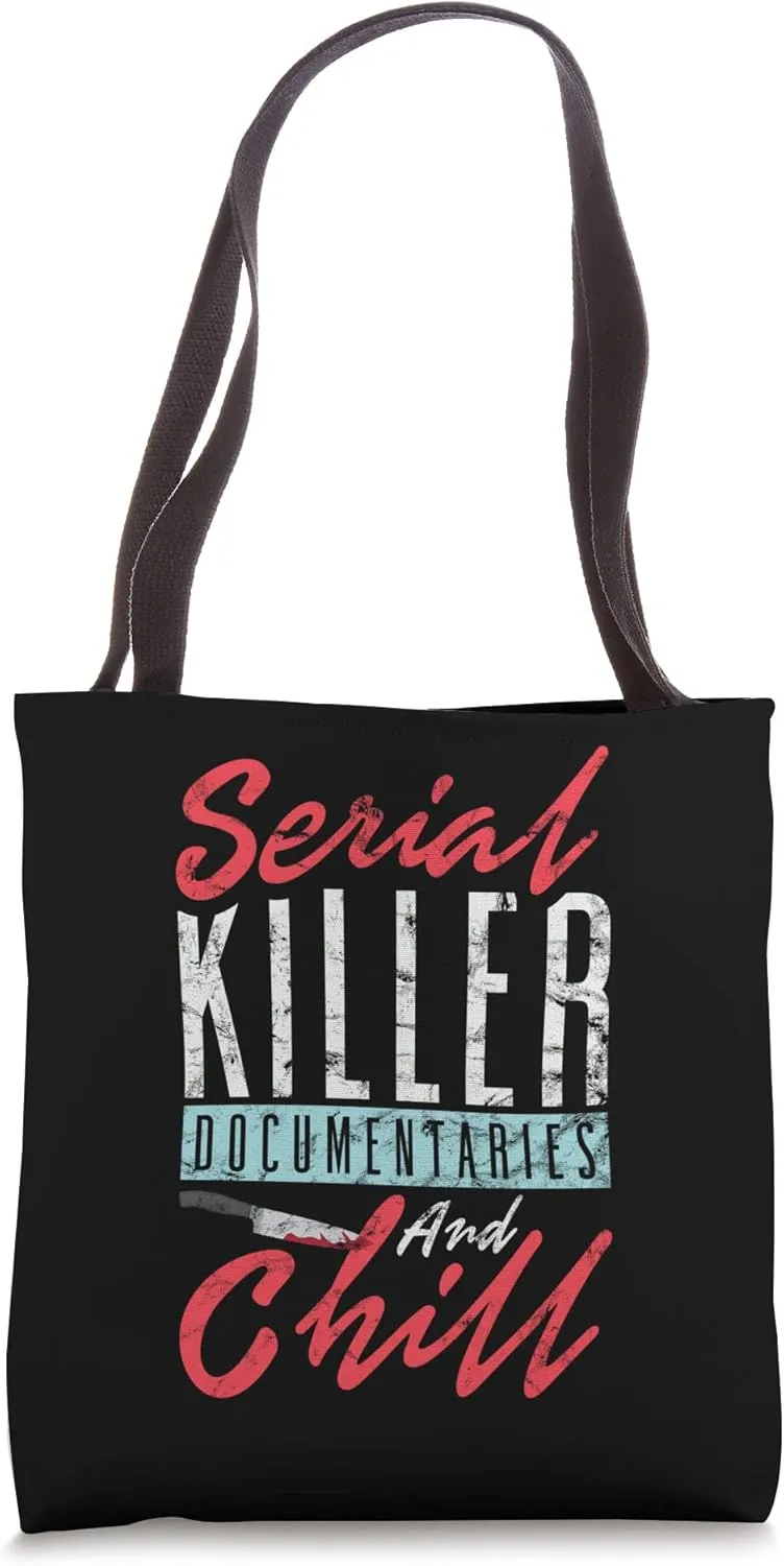 Serial Killer Documentaries And Chill True Crime Podcast Tote Bag