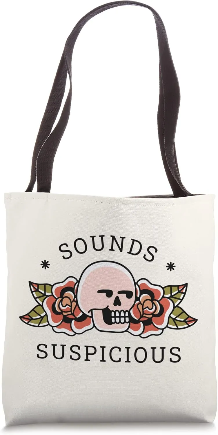 Sounds Suspicious True Crime Fan Mystery Funny Skeleton Meme Tote Bag
