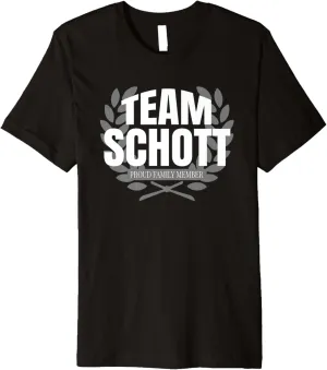Team Schott Proud Family Member Schott Premium T-Shirt