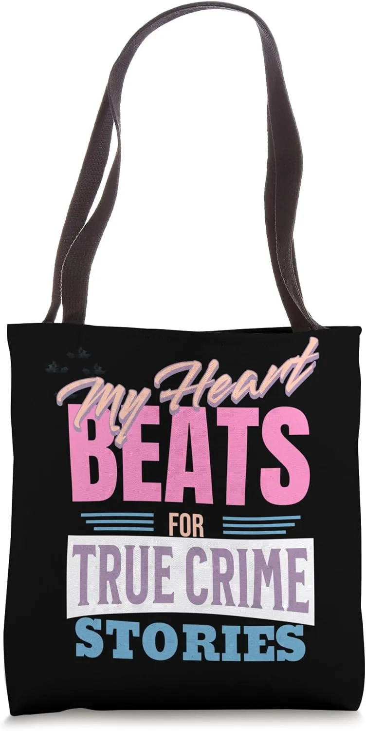 True Crime Stories Fan Crime Documentaries and Books Tote Bag