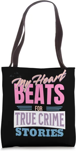 True Crime Stories Fan Crime Documentaries and Books Tote Bag