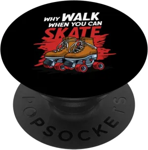Walking Skating Derby Skate Rollerblades Inline Skates Gift PopSockets Grip and Stand for Phones and Tablets