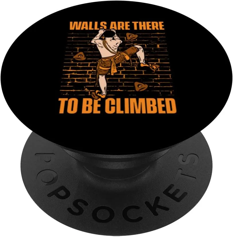 Walls Are There To Be Climbed Alpine Outdoor Speed Climbing PopSockets Swappable PopGrip