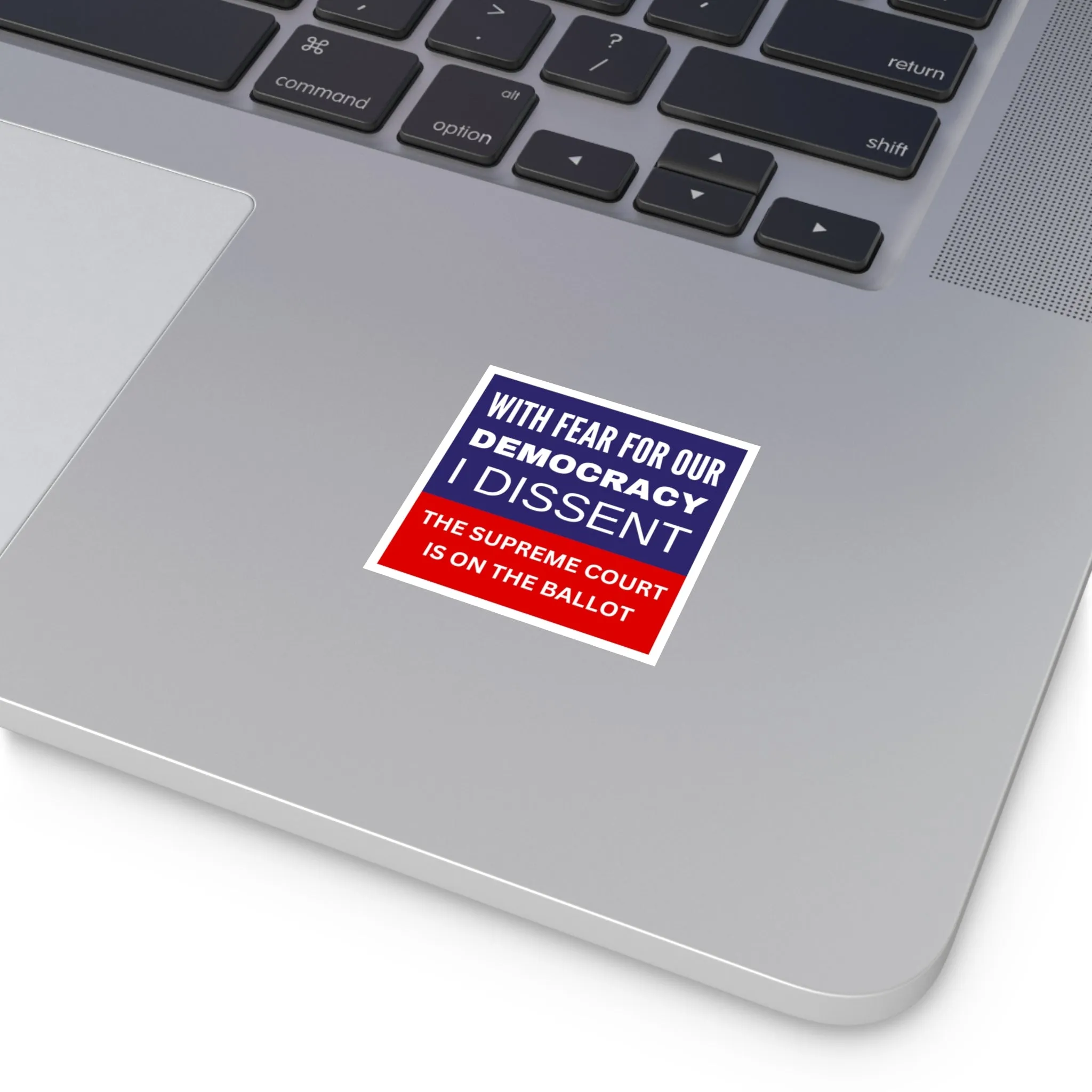 With Fear for Our Democracy Sticker | Supreme Court Protest | Political Vinyl Decal